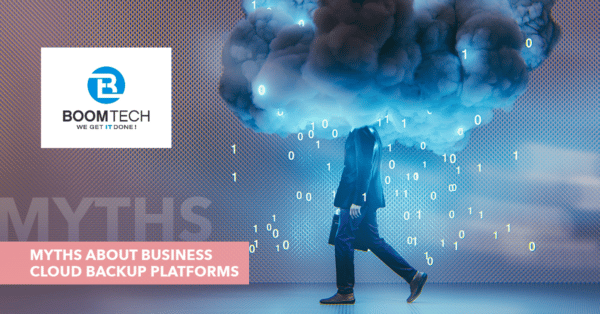 Myths About Business Cloud Backup Platforms 4