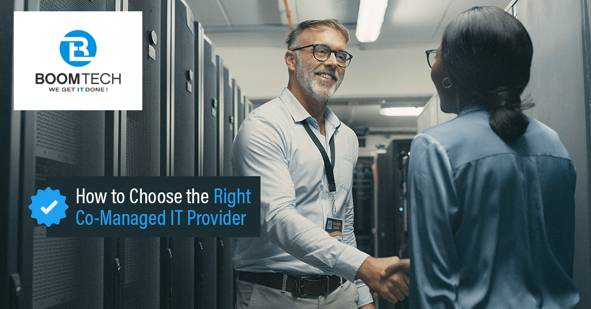 How to Choose the Right Co-Managed IT Provider 1